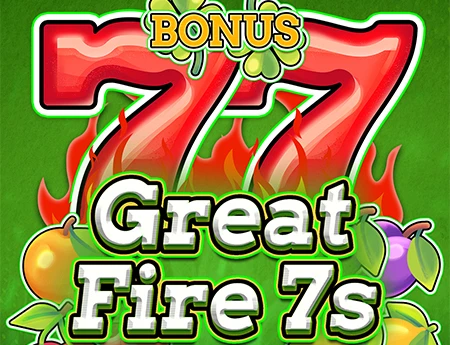 Great Fire 7s